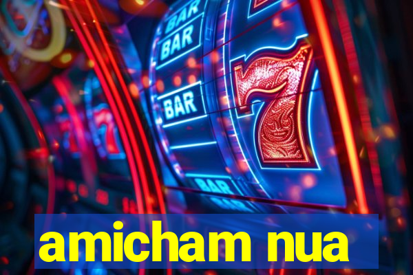 amicham nua